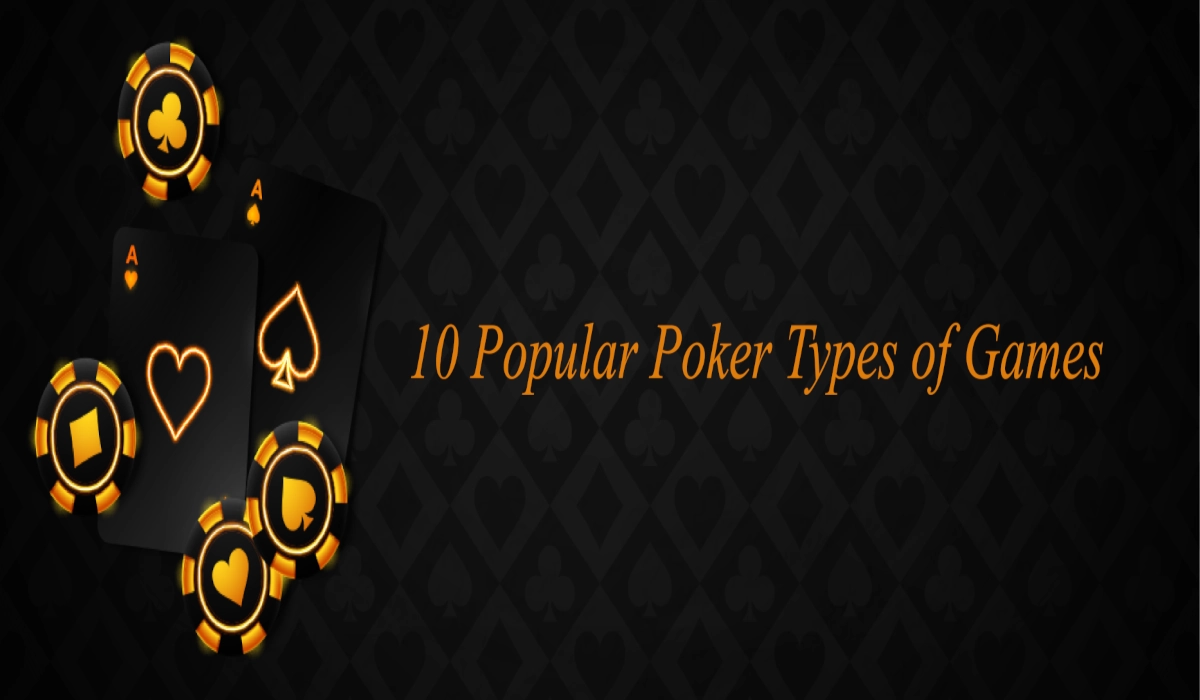 popular poker types of games