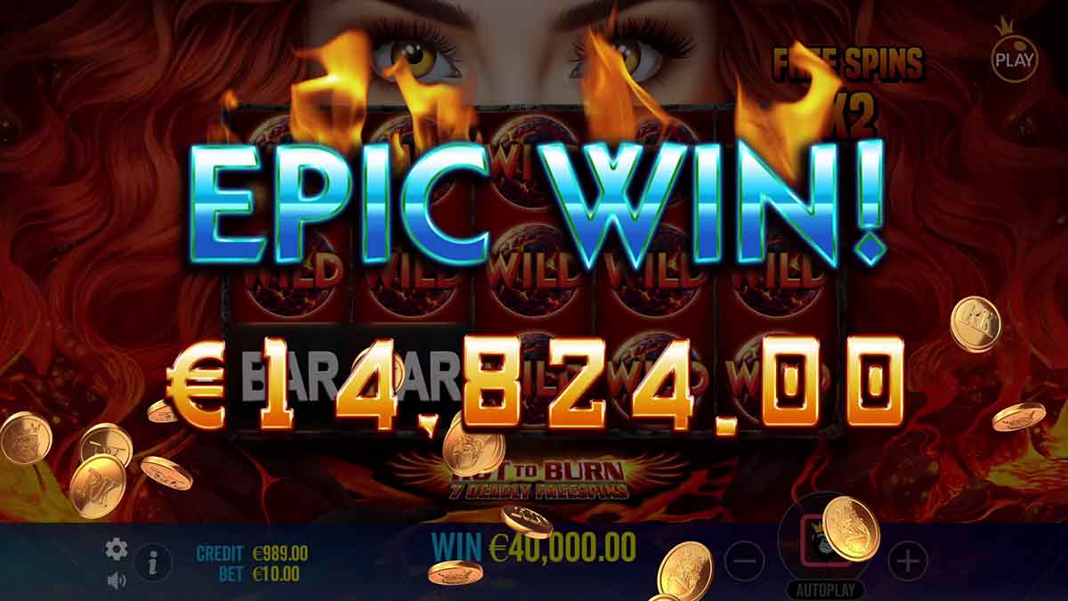 Hot to Burn - 7 Deadly Free Spins slot game by Pragmatic Play, Epic Win